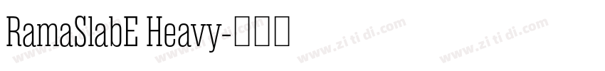 RamaSlabE Heavy字体转换